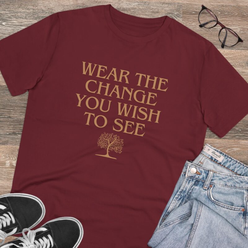 Wear the change you wish to see_Organic T-shirt Unisex - Image 3