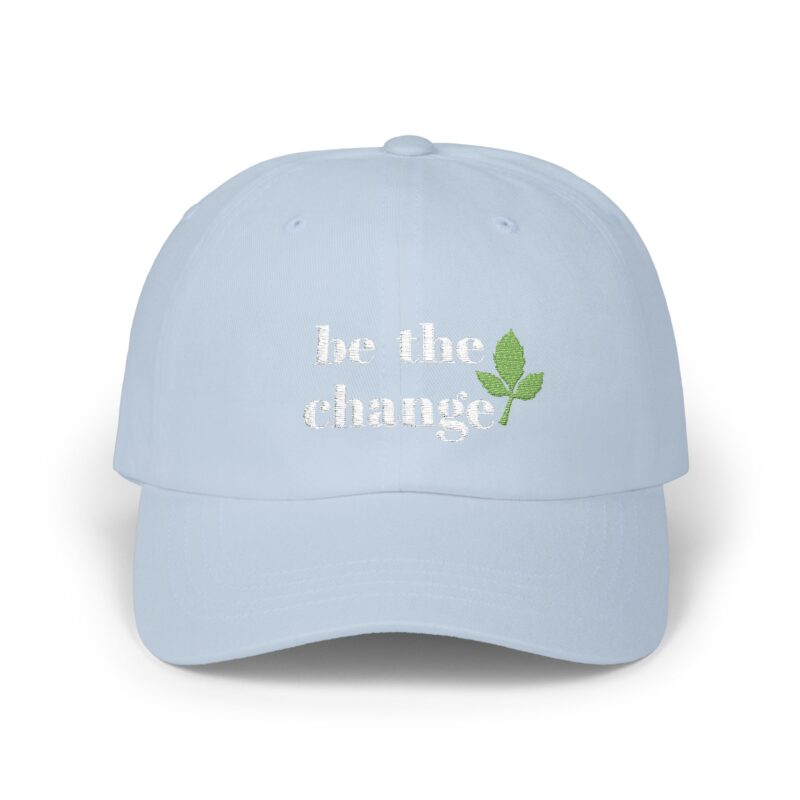 Be the Change_Eco-Friendly Cap - Image 6
