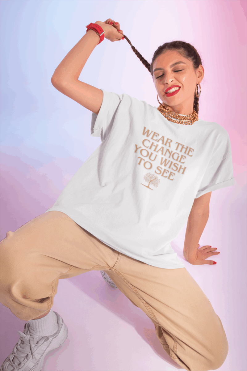 Wear the change you wish to see_Organic T-shirt Unisex